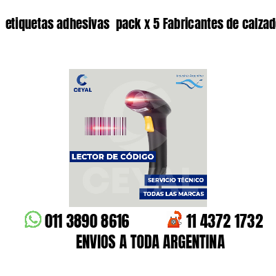 etiquetas adhesivas pack x 5 Fabricantes de calzado