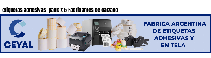 etiquetas adhesivas  pack x 5 Fabricantes de calzado