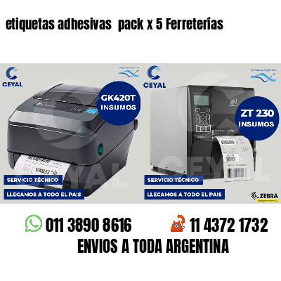 etiquetas adhesivas pack x 5 Ferreterías