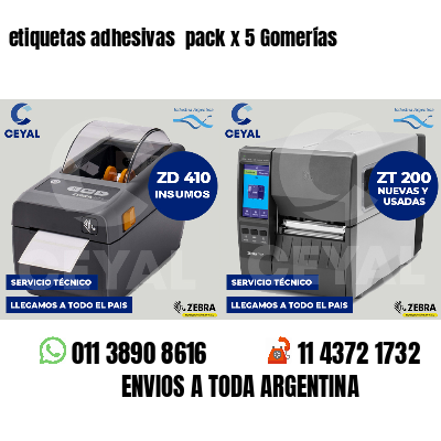 etiquetas adhesivas  pack x 5 Gomerías