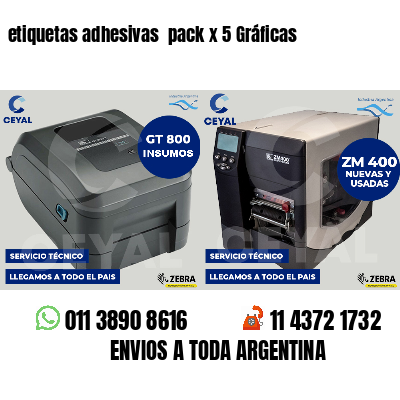 etiquetas adhesivas  pack x 5 Gráficas