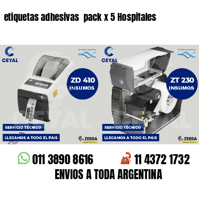 etiquetas adhesivas  pack x 5 Hospitales