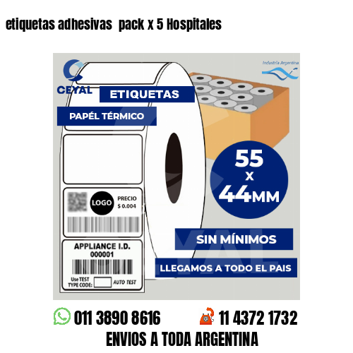 etiquetas adhesivas  pack x 5 Hospitales