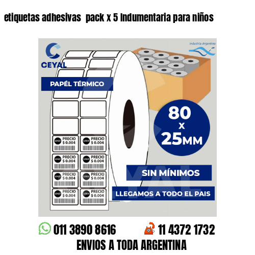 etiquetas adhesivas  pack x 5 Indumentaria para niños