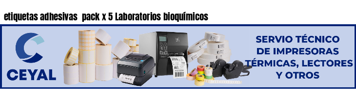 etiquetas adhesivas pack x 5 Laboratorios bioquímicos