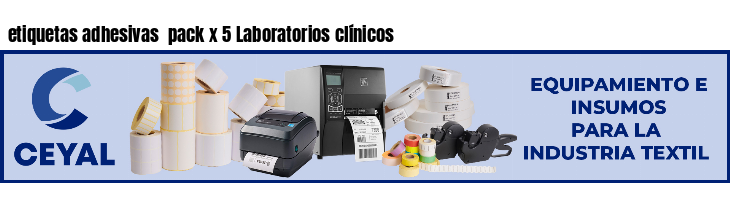 etiquetas adhesivas pack x 5 Laboratorios clínicos