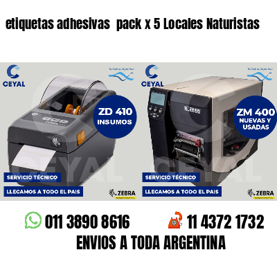 etiquetas adhesivas  pack x 5 Locales Naturistas