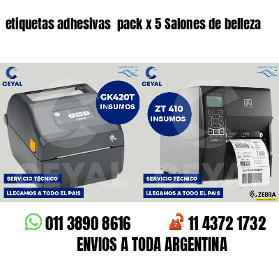 etiquetas adhesivas pack x 5 Salones de belleza