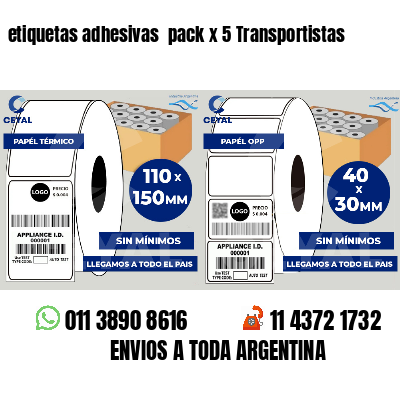 etiquetas adhesivas  pack x 5 Transportistas