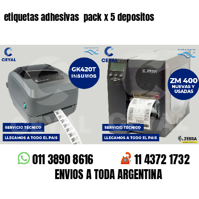 etiquetas adhesivas  pack x 5 depositos