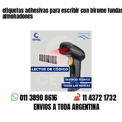 etiquetas adhesivas para escribir con birome fundas de almohadones