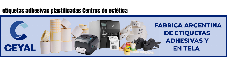 etiquetas adhesivas plastificadas Centros de estética