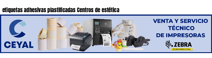 etiquetas adhesivas plastificadas Centros de estética