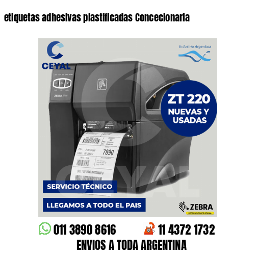 etiquetas adhesivas plastificadas Concecionaria