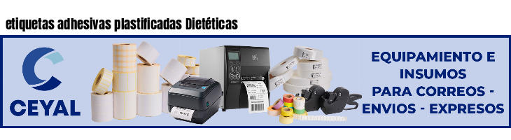 etiquetas adhesivas plastificadas Dietéticas