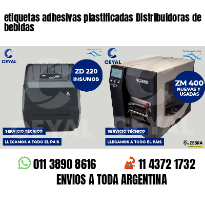 etiquetas adhesivas plastificadas Distribuidoras de bebidas