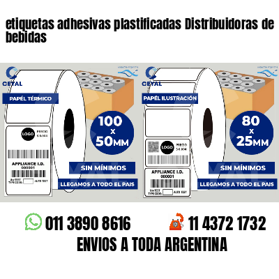 etiquetas adhesivas plastificadas Distribuidoras de bebidas