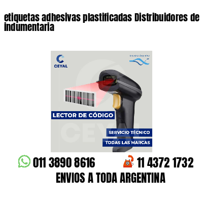 etiquetas adhesivas plastificadas Distribuidores de indumentaria