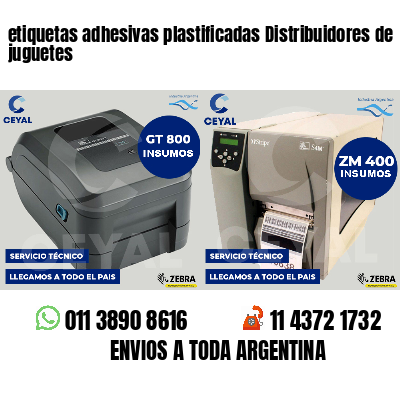 etiquetas adhesivas plastificadas Distribuidores de juguetes