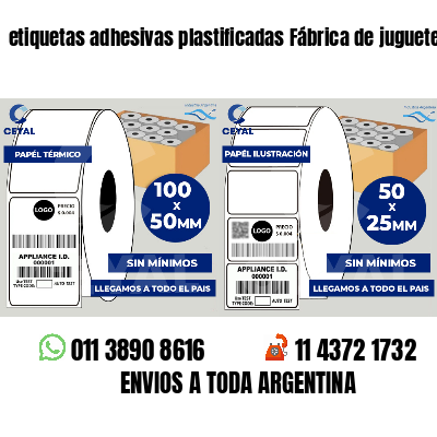 etiquetas adhesivas plastificadas Fábrica de juguetes
