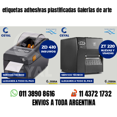 etiquetas adhesivas plastificadas Galerías de arte