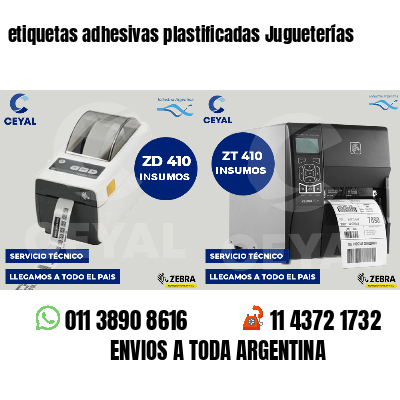 etiquetas adhesivas plastificadas Jugueterías
