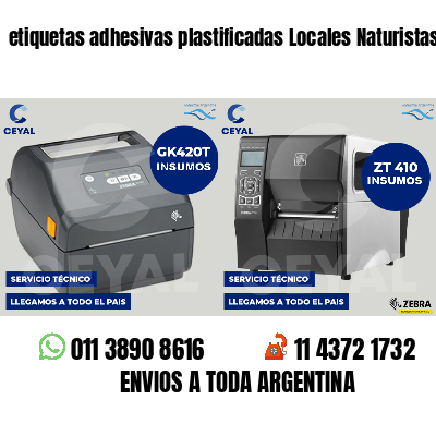 etiquetas adhesivas plastificadas Locales Naturistas