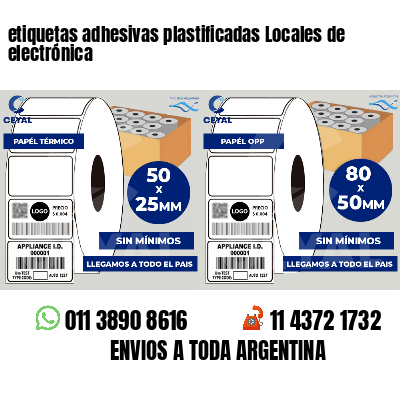 etiquetas adhesivas plastificadas Locales de electrónica