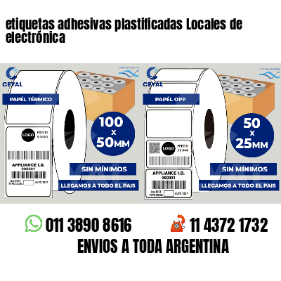 etiquetas adhesivas plastificadas Locales de electrónica