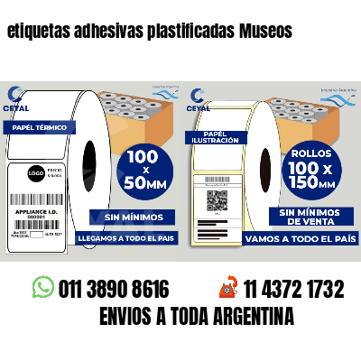 etiquetas adhesivas plastificadas Museos
