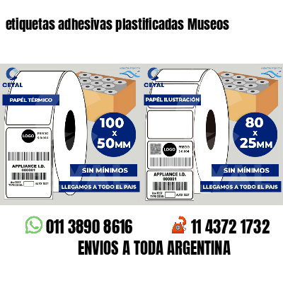 etiquetas adhesivas plastificadas Museos