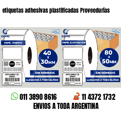 etiquetas adhesivas plastificadas Proveedurías