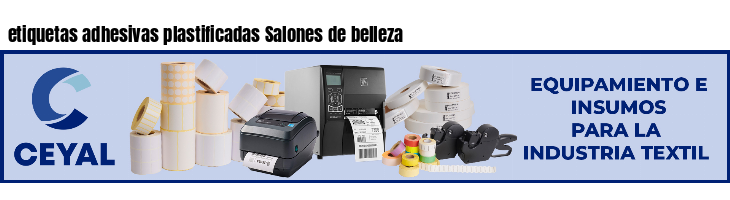 etiquetas adhesivas plastificadas Salones de belleza