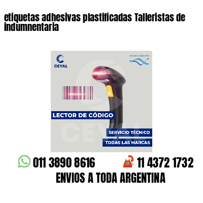 etiquetas adhesivas plastificadas Talleristas de indumnentaria