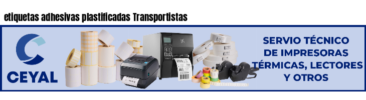 etiquetas adhesivas plastificadas Transportistas