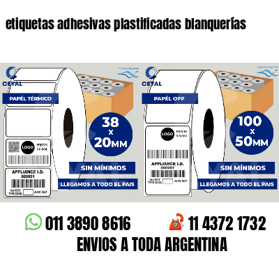 etiquetas adhesivas plastificadas blanquerías