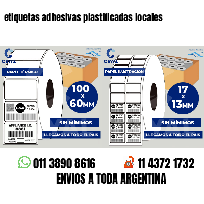 etiquetas adhesivas plastificadas locales
