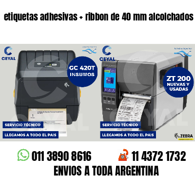 etiquetas adhesivas   ribbon de 40 mm alcolchados