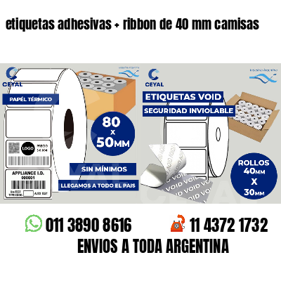 etiquetas adhesivas   ribbon de 40 mm camisas
