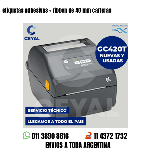 etiquetas adhesivas   ribbon de 40 mm carteras