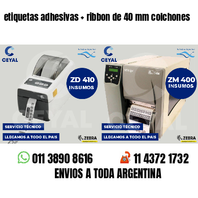 etiquetas adhesivas ribbon de 40 mm colchones