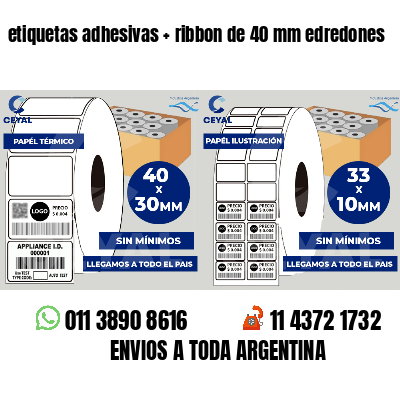 etiquetas adhesivas   ribbon de 40 mm edredones