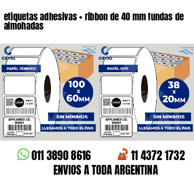etiquetas adhesivas   ribbon de 40 mm fundas de almohadas
