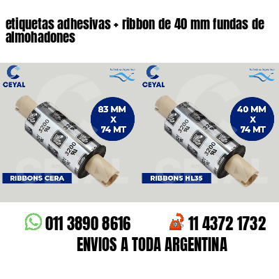 etiquetas adhesivas   ribbon de 40 mm fundas de almohadones