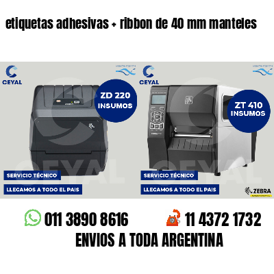 etiquetas adhesivas   ribbon de 40 mm manteles