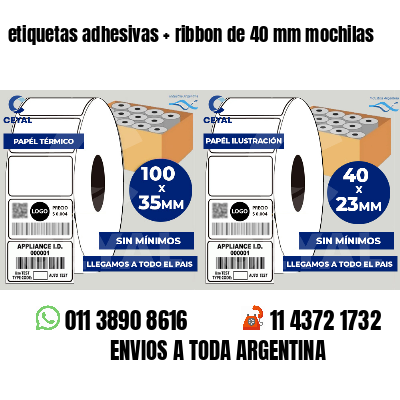 etiquetas adhesivas   ribbon de 40 mm mochilas