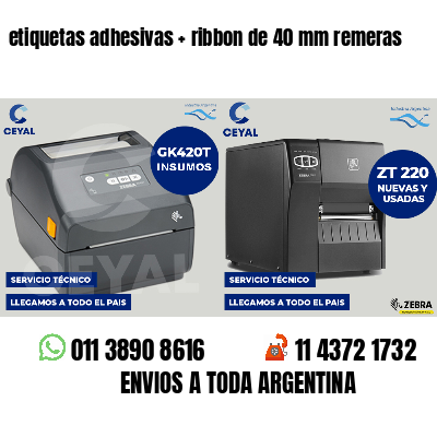 etiquetas adhesivas   ribbon de 40 mm remeras