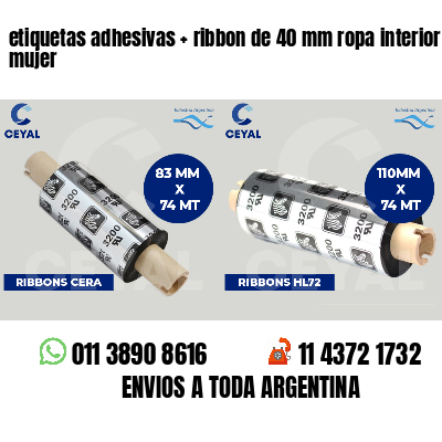 etiquetas adhesivas   ribbon de 40 mm ropa interior mujer