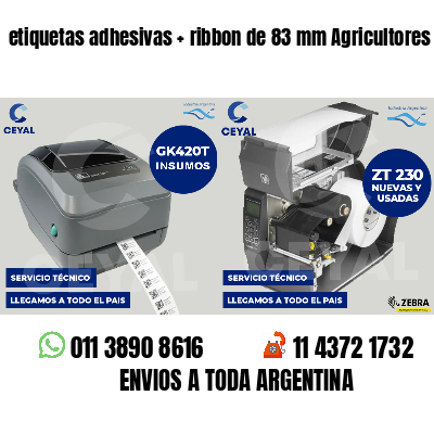 etiquetas adhesivas   ribbon de 83 mm Agricultores
