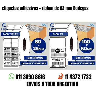 etiquetas adhesivas ribbon de 83 mm Bodegas